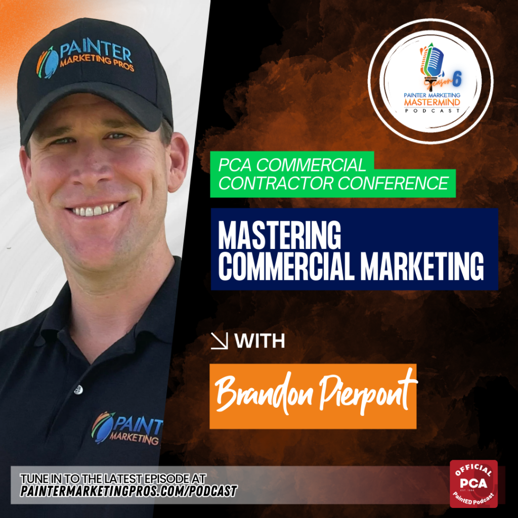 Mastering Commercial Marketing – PCA Commercial Contractor Conference